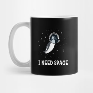 I Need Space Penguin Mug